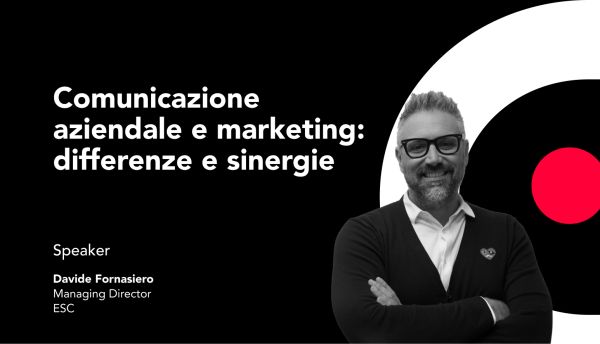 Comunicazione aziendale e marketing: differenze e sinergie